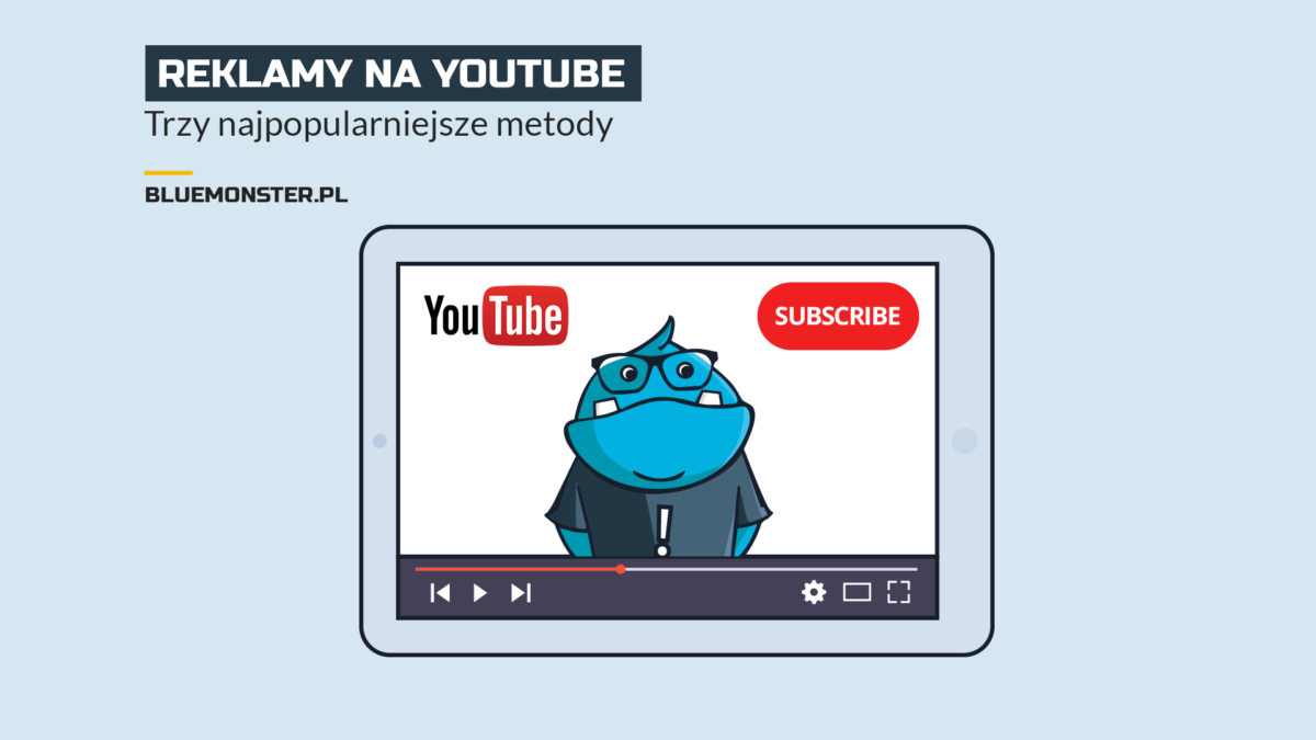 3 najbardziej popularne rodzaje reklamy na YouTube